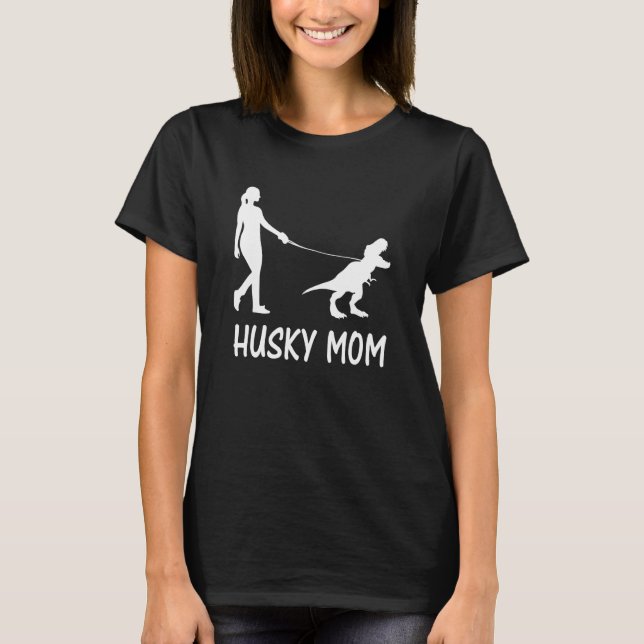 Husky Mum Siberian Husky Mama Dog Dinosaur Women M T-Shirt (Front)