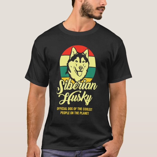 Husky  Official Dog Of The Coolest People T-Shirt (Front)