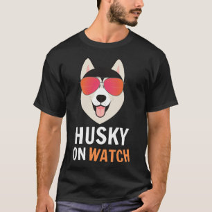 Husky On Watch My Husky Husky Dad Huskey Dogowner T-Shirt
