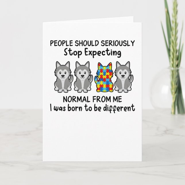Husky People Should Seriously Autism Awareness Card (Front)