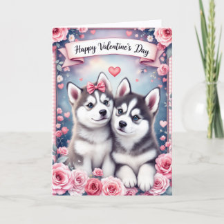 Husky Puppy Dogs Valentine's Day Greeting Card