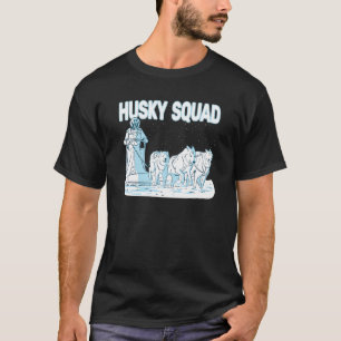 Husky Squad sledding huskies men dog sled rider T-Shirt
