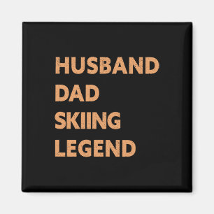 Husnd Dad Skiing Legend Funny Skier Magnet