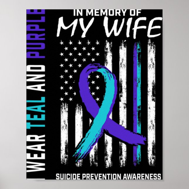 Husnd In Memory Of Wife Suicide Awareness Preventi Poster (Front)