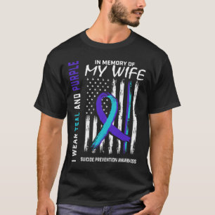 Husnd In Memory Of Wife Suicide Awareness Preventi T-Shirt