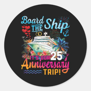 Husnd Wife 25th Marriage Anniversary Cruise Ship V Classic Round Sticker