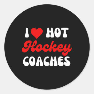 Husnd Wife Coach Valentines I Love Hot Hockey Coac Classic Round Sticker