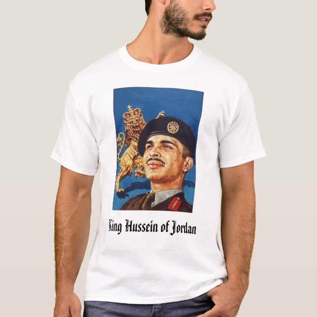 hussein, King Hussein of Jordan T-Shirt (Front)
