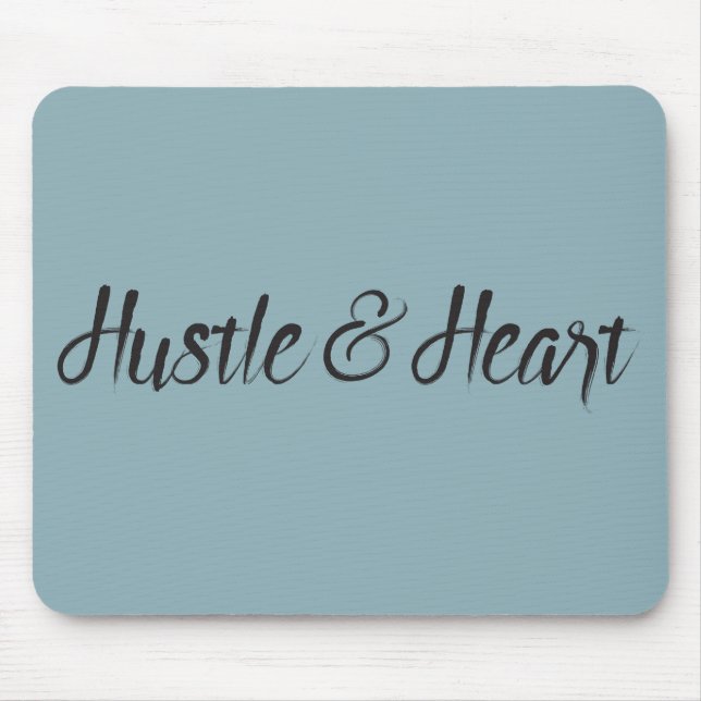 Hustle and Heart Typography Mouse Mat (Front)