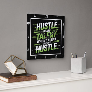 Hustle Beats Talent Motivational Quote  Square Wall Clock