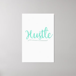 Hustle Canvas Print