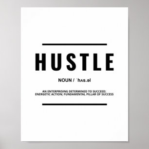Hustle Definition   Motivational Quote Poster
