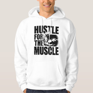 Hustle For The Muscle Bold Gym Quote Art Hoodie
