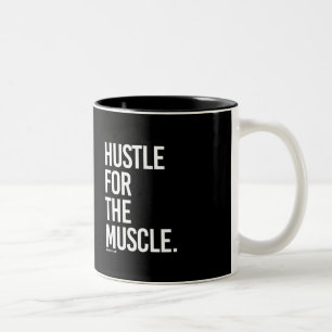 Hustle for the Muscle - Training Fitness -.png Two-Tone Coffee Mug