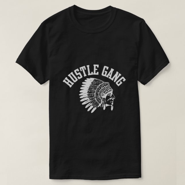 Hustle Gang T Shirt (Design Front)