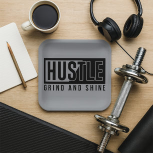 Hustle Grind and Shine Motivational Quote Paper Plate