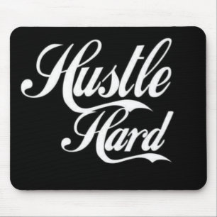 Hustle Hard Mouse Mat