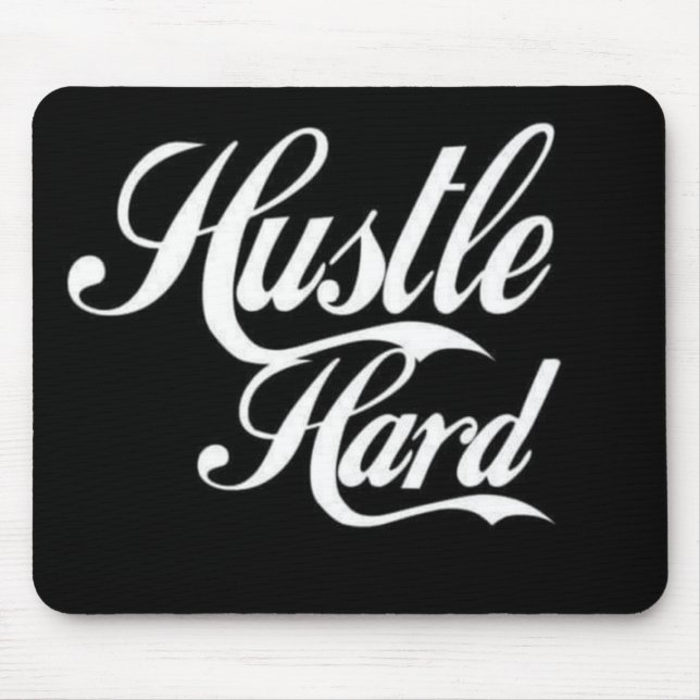 Hustle Hard Mouse Mat (Front)