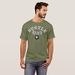 Hustle Hard Pool T-Shirt