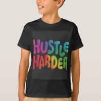 Hustle Harder Kids' Basic T-Shirt