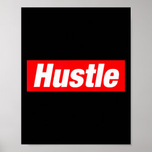 Hustle Hip Hop Rap Rapper Freestyle Break Dance Bb Poster