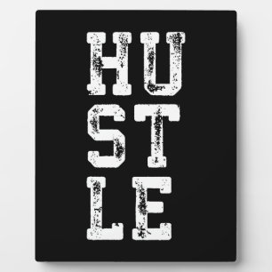 HUSTLE - Inspirational Plaque