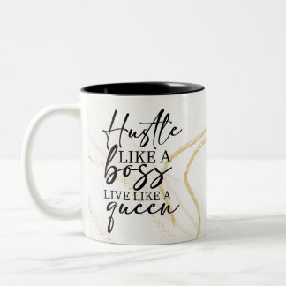 Hustle like a boss Live like a queen Two-Tone Coffee Mug