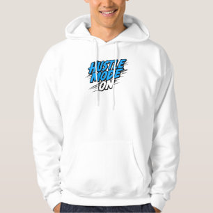 "Hustle Mode On" Motivational Quote Hoodie