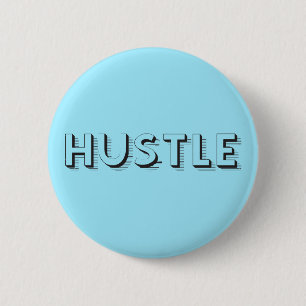 Hustle Modern Typography 6 Cm Round Badge