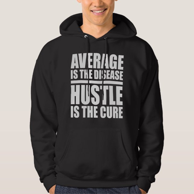 Hustle - Motivational Hoodie (Front)