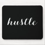 Hustle Mousepad<br><div class="desc">Mousepad with text. Easy to customise. Change colour of pad or text,  change words if needed.</div>