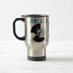 Hustle Mug – Morning Motivation Coffee Cup