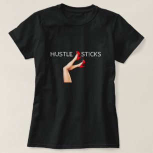 Hustle Sticks T-shirt