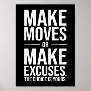 Hustle Success - Make Moves or Excuses Poster