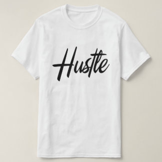 Hustle T-Shirt