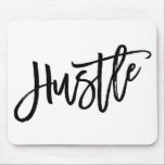 Hustle Trendy Lettering Mouse Mat<br><div class="desc">Visit the shop to see more</div>