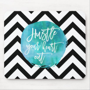 Hustle Your Heart Out Aqua Watercolor Mouse Mat