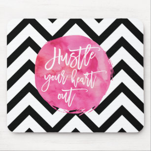 Hustle Your Heart Out Pink Watercolor Mouse Mat