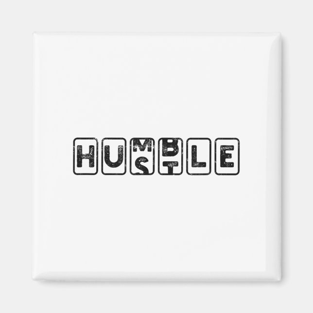 Hustlehumble - Motivation  Magnet (Front)