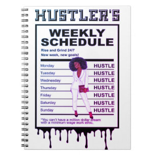 Hustler’s Weekly Schedule  Notebook