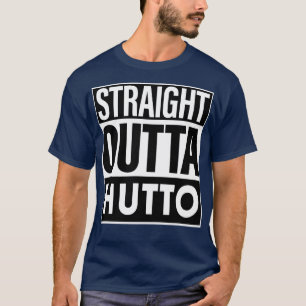 Hutto Name Straight Outta Hutto T-Shirt