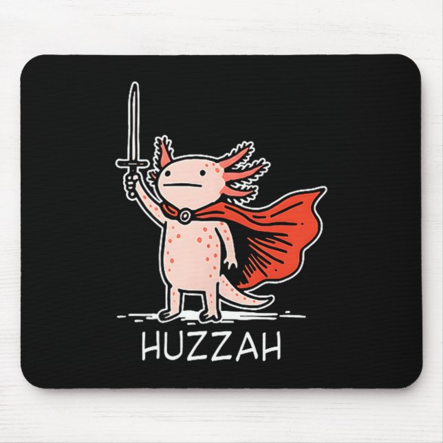 Huzzah Axolotl Knight Funny Sword Meme Quote  Mouse Mat (Front)