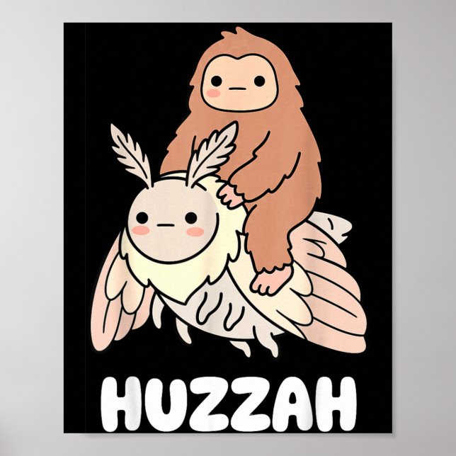 Huzzah bigfoot sasquatch mothman funny cryptid poster (Front)