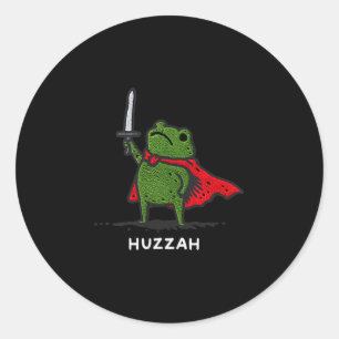 Huzzah Frog Knight Funny Sword Meme Quote  Classic Round Sticker