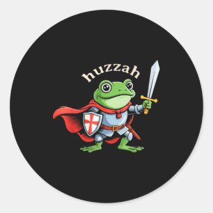 Huzzah Frog Knight Funny Sword Meme Quote Medieval Classic Round Sticker
