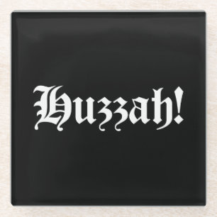 Huzzah! {Mediaeval Typography} Glass Coaster