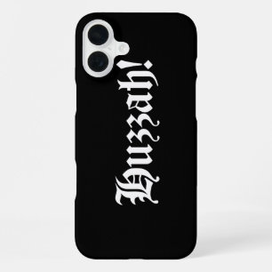 Huzzah! {Mediaeval Typography} iPhone 16 Plus Case