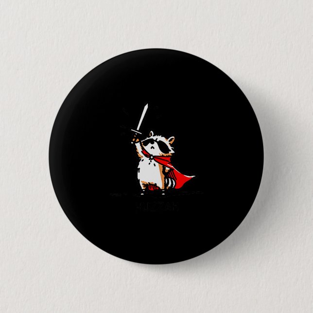 Huzzah Raccoon Knight Funny Sword Meme Quote  6 Cm Round Badge (Front)