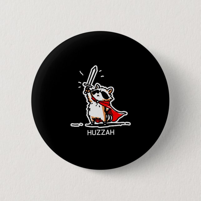 Huzzah Raccoon Knight Funny Sword Meme Quote  6 Cm Round Badge (Front)