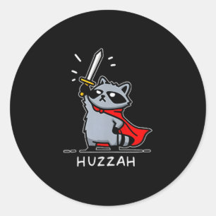 Huzzah Raccoon Knight Funny Sword Meme Quote Classic Round Sticker
